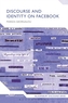 Discourse and Identity on Facebook