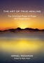 The Art of True Healing