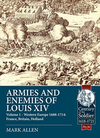 Armies and Enemies of Louis XIV