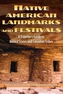 Native American Landmarks And Festivals