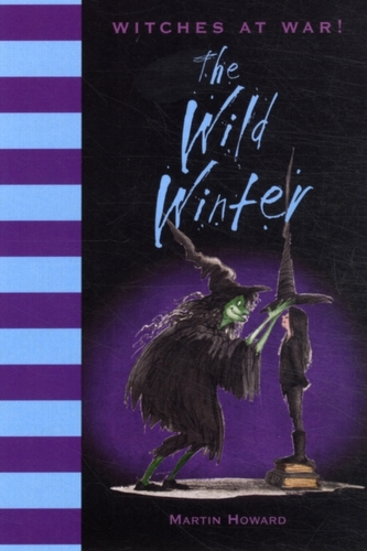Witches at War!: The Wild Winter