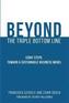 Beyond the Triple Bottom Line