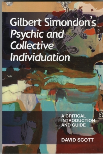 Gilbert Simondon's Psychic and Collective Individuation