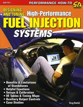 Designing And Tuning High-Performance Fuel Injection Systems