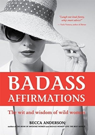 Badass Affirmations