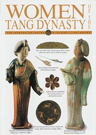 WOMEN OF THE TANG DYNASTY