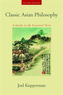 Classic Asian Philosophy