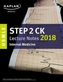 USMLE Step 2 CK Lecture Notes 2018: Internal Medicine