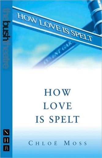 How Love is Spelt