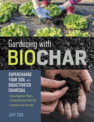 Gardening with Biochar