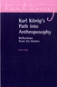 Karl Koenig's Path into Anthroposophy