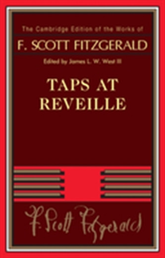 The Cambridge Edition of the Works of F. Scott Fitzgerald