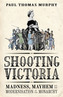 Shooting Victoria