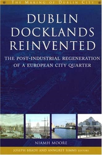 Dublin Docklands Reinvented