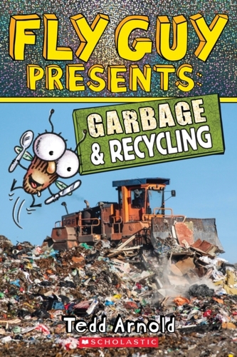 Fly Guy Presents: Garbage and Recycling (Scholastic Reader, Level 2)