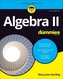 Algebra II For Dummies