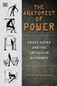 The Anatomist of Power