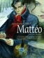 Matteo, Book One