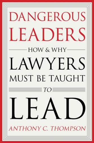 Dangerous Leaders