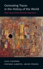 Generating Traces in the History of the World