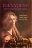 Ella Young, Irish Rebel and Mystic