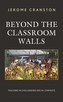 Beyond the Classroom Walls