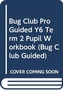 Bug Club Pro Guided Y6 Term 2 Pupil Workbook