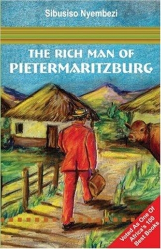 The Rich Man of Pietermaritzburg