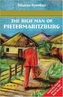 The Rich Man of Pietermaritzburg