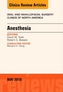 Anesthesia, An Issue of Oral and Maxillofacial Surgery Clinics of North America
