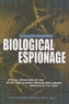 Biological Espionage
