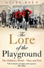 The Lore of the Playground