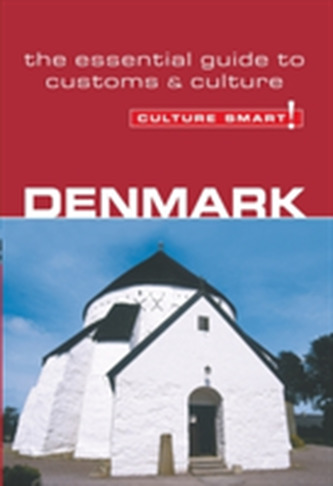 Denmark - Culture Smart! The Essential Guide to Customs & Culture