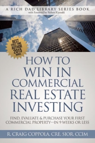 How To Win In Commercial Real Estate Investing