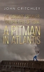 The Garbage Crawler, The Prophetess of York, A Pitman in Atlantis