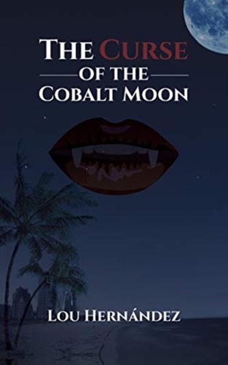 CURSE OF THE COBALT MOON