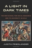A Light in Dark Times