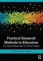 Practical Research Methods in Education