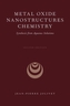 Metal Oxide Nanostructures Chemistry