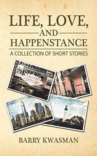 LIFE LOVE & HAPPENSTANCE