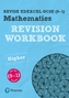 Revise Edexcel GCSE (9-1) Mathematics Higher Revision Workbook