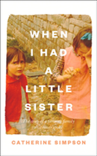 When I Had a Little Sister