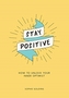 Stay Positive