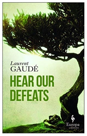 Hear Our Defeats