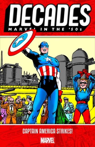 Decades: Marvel In The 50s - Captain America Strikes