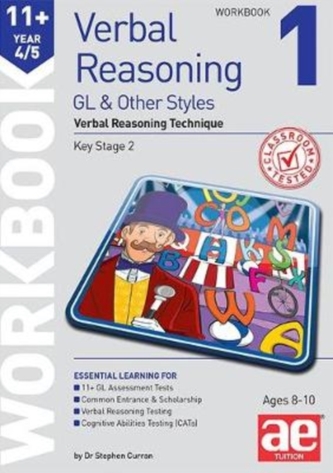 11+ Verbal Reasoning Year 4/5 GL & Other Styles Workbook 1