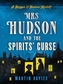 Mrs Hudson and the Spirits Curse
