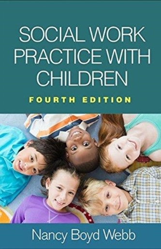 Social Work Practice with Children, Fourth Edition