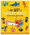 I Am Not A Toilet Roll: The Recycling Project Book ........