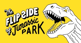 The Flip Side of...Jurassic Park